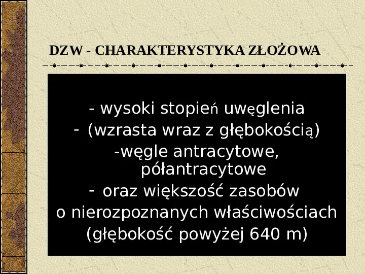 Węgiel kamienny i węgiel brunatny w Polsce - Slide 54