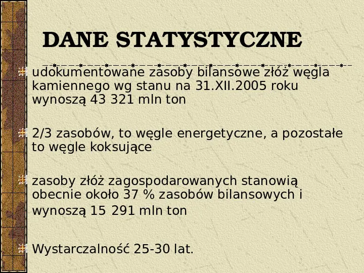 Węgiel kamienny i węgiel brunatny w Polsce - Slide 7
