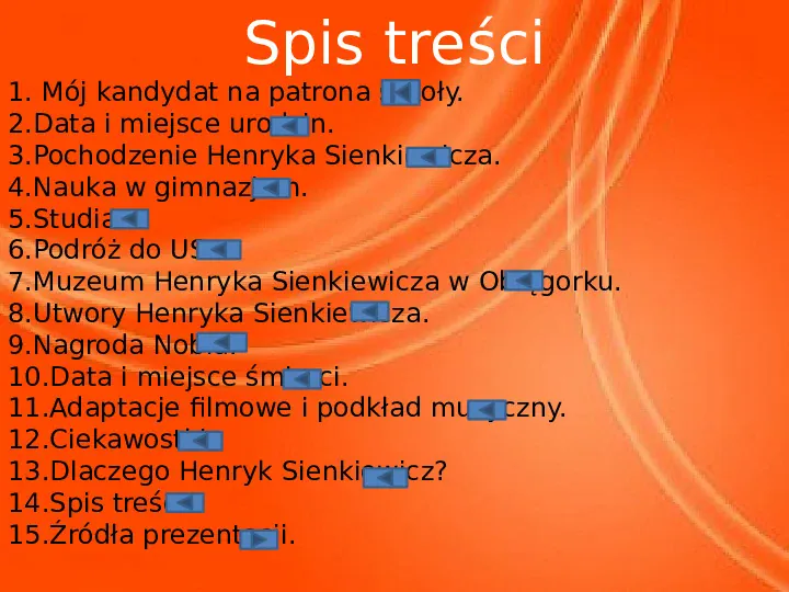 Henryk Adam Aleksander Pius Sienkiewicz - Slide 14