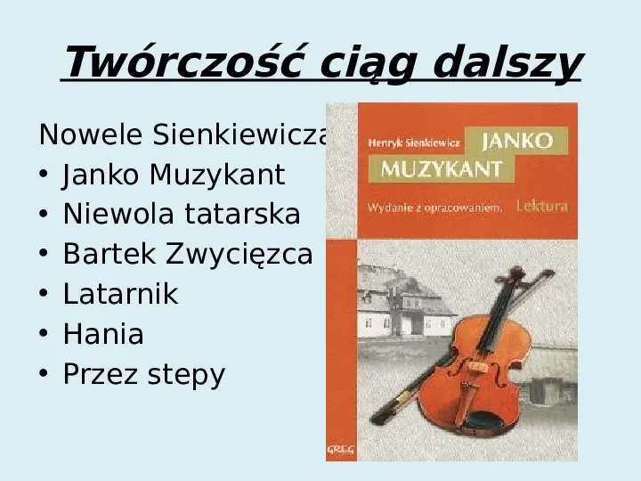 Henryk Sienkiewicz  - Slide 5
