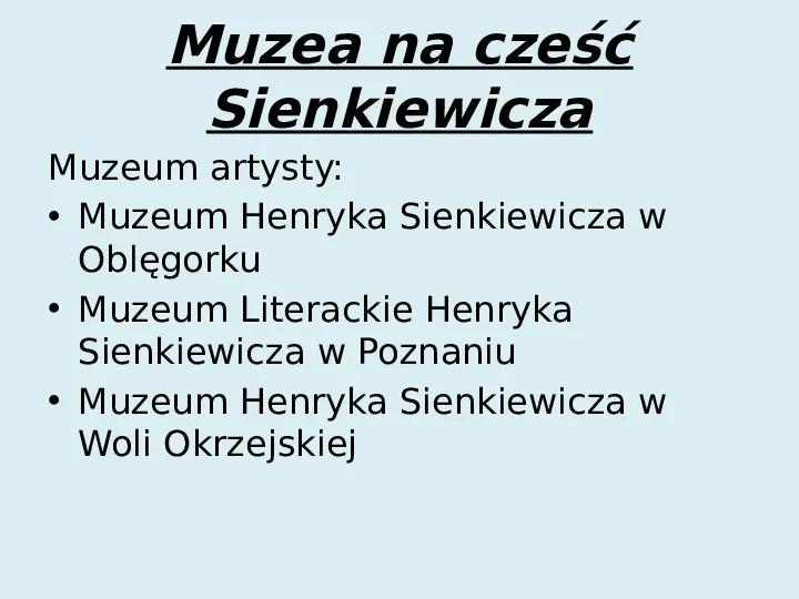 Henryk Sienkiewicz  - Slide 6