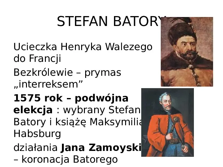 Historia Polski - królowie elekcyjni - Slide 4