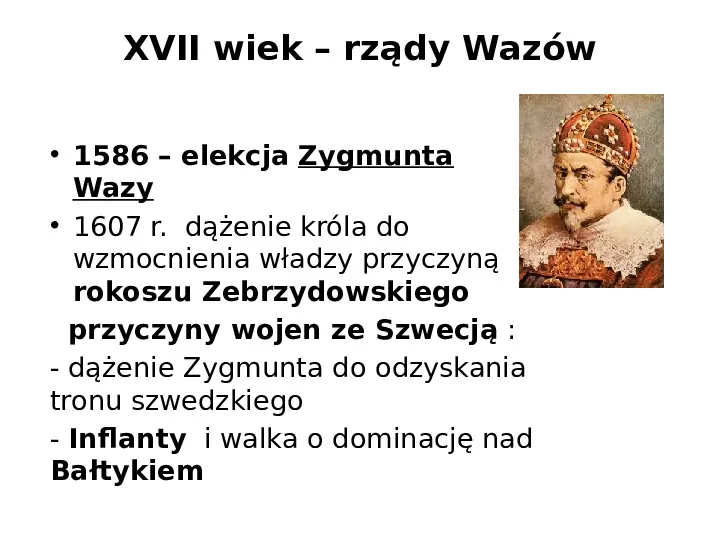 Historia Polski - królowie elekcyjni - Slide 6