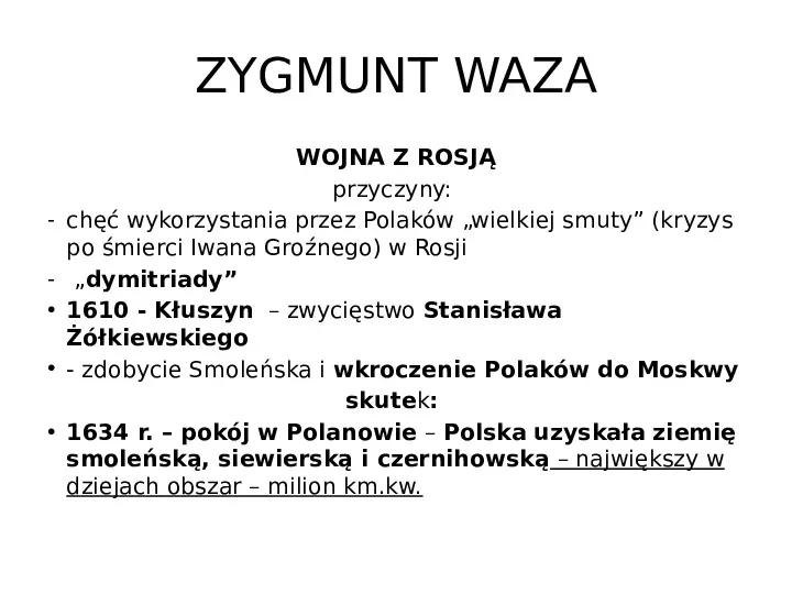Historia Polski - królowie elekcyjni - Slide 8