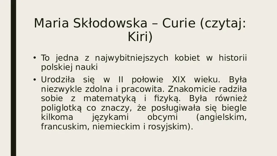 Maria Skłodowska Curie - polska noblistka - Slide 4