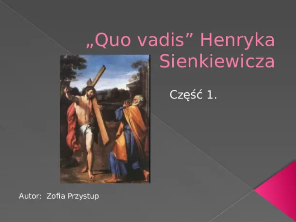 Henryk Sienkiewicz Quo vadis  - Slide pierwszy