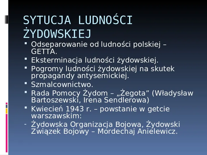 Położenie narodu polskiego pod okupacją niemiecką i sowiecką - Slide 10