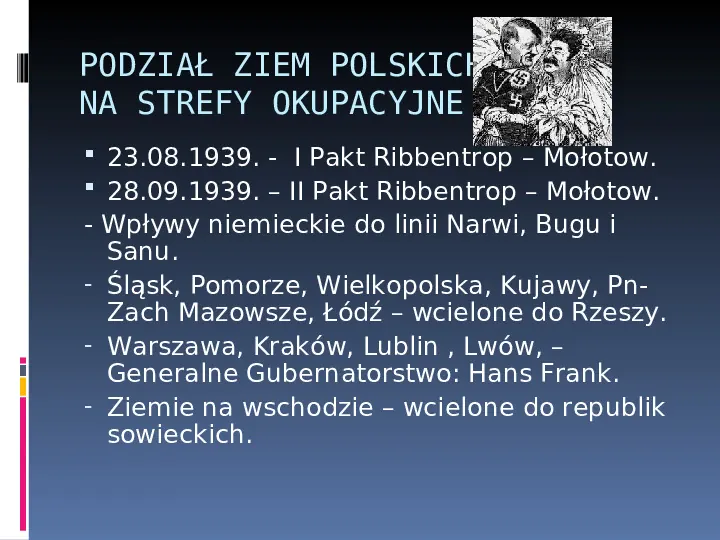 Położenie narodu polskiego pod okupacją niemiecką i sowiecką - Slide 2