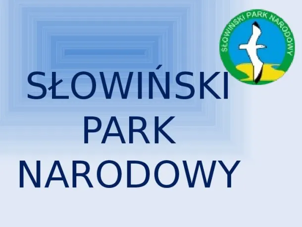 Słowiński Park Narodowy - Slide pierwszy