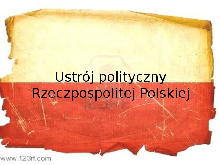 Ustrój polityczny Rzeczpospolitej Polskiej - Slide 1