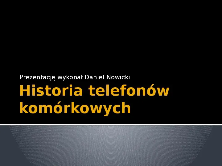 Historia telefonów komórkowych - Slide 1