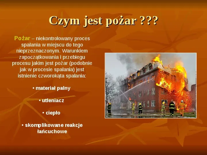 Pożary, ochrona oraz sprzęt przeciwpożarowy - Slide 2