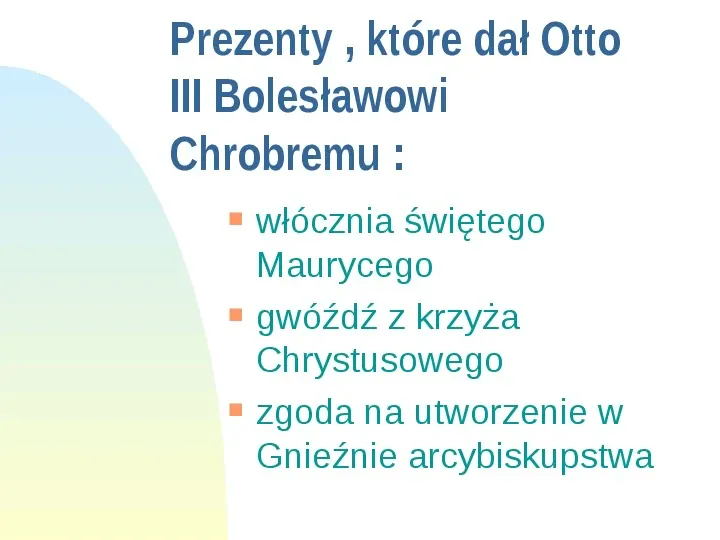 Początki państwa polskiego - Slide 18