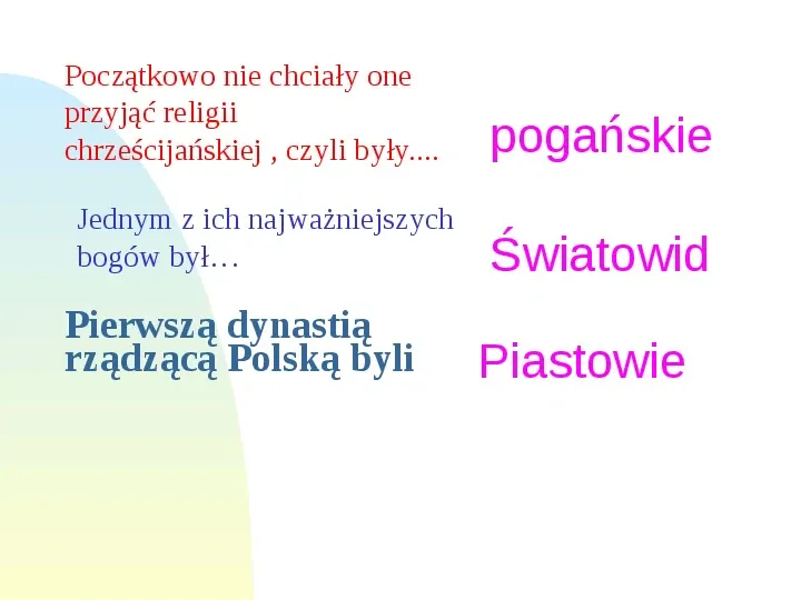 Początki państwa polskiego - Slide 4