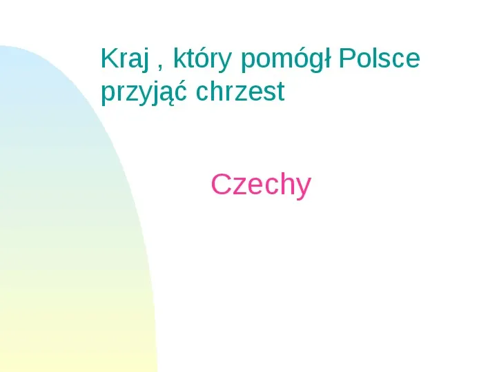 Początki państwa polskiego - Slide 9