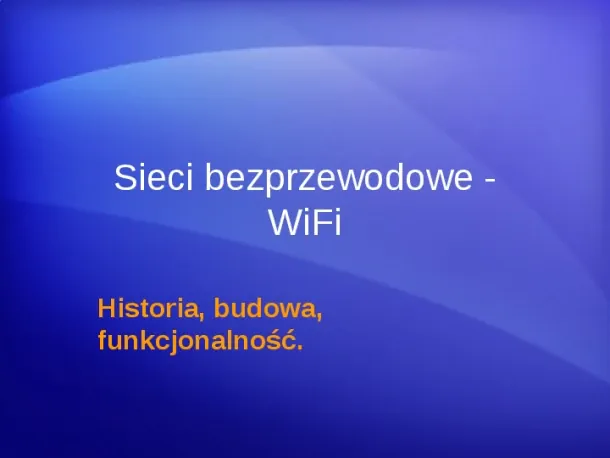 Sieci bezprzewodowe - WiFi - Slide pierwszy