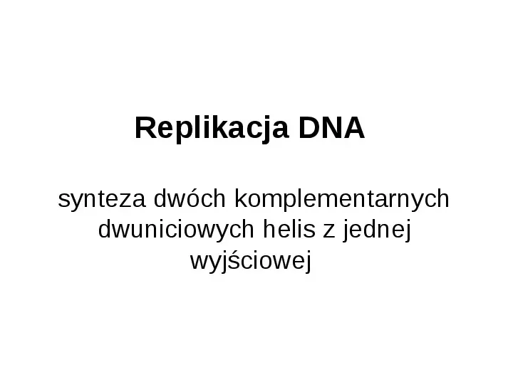 DNA - Slide 43