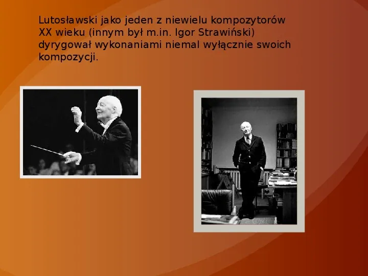 Witold Lutosławski - Slide 8