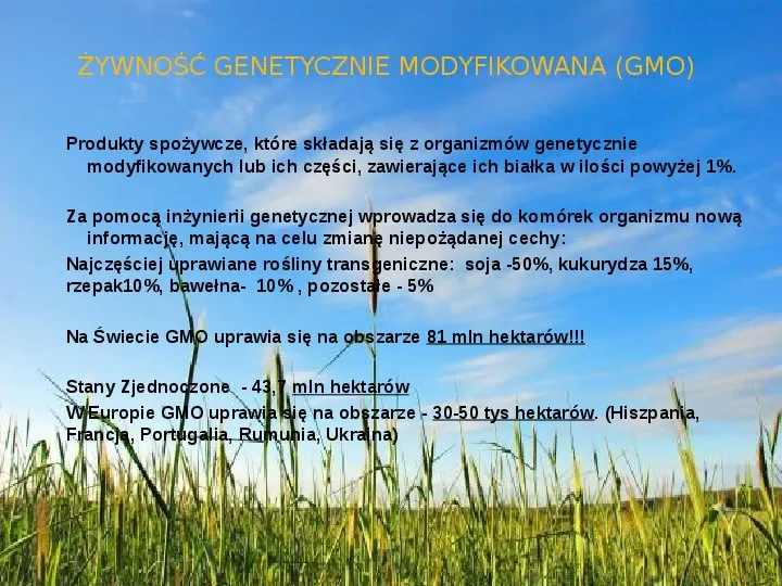 Żywienie, choroby żywieniowe, GMO - Slide 39