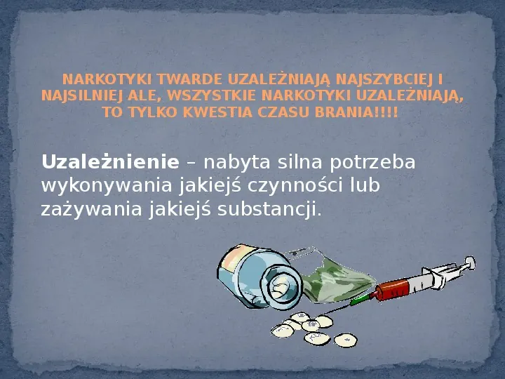 Narkomania - Slide 6