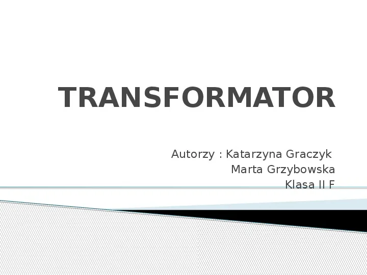 Transformator - Slide 1