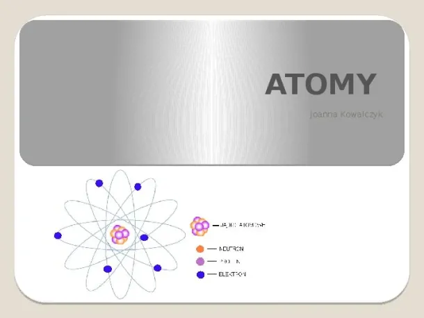 Atomy - Slide pierwszy