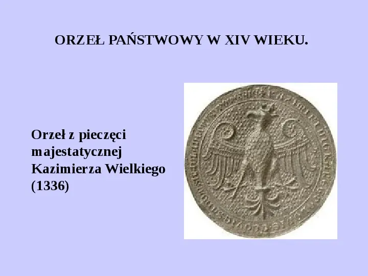 Historia polskich symboli narodowych - Slide 10