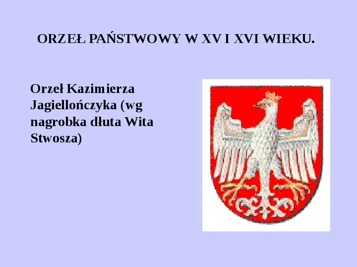 Historia polskich symboli narodowych - Slide 13