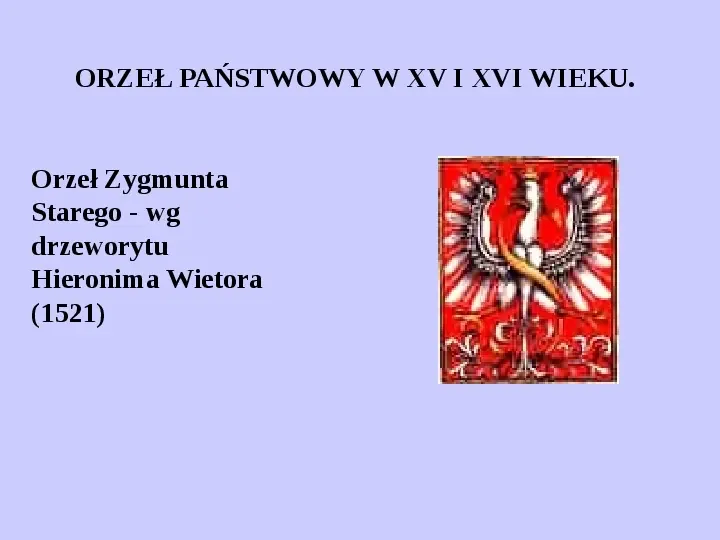 Historia polskich symboli narodowych - Slide 14