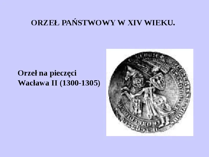 Historia polskich symboli narodowych - Slide 8