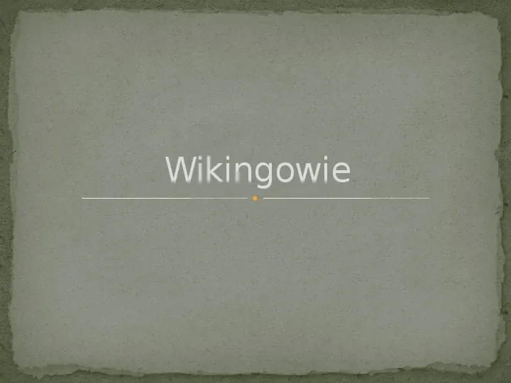 Wikingowie - Slide 1