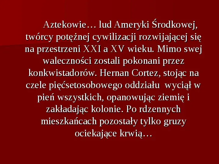 Aztekowie - Slide 2