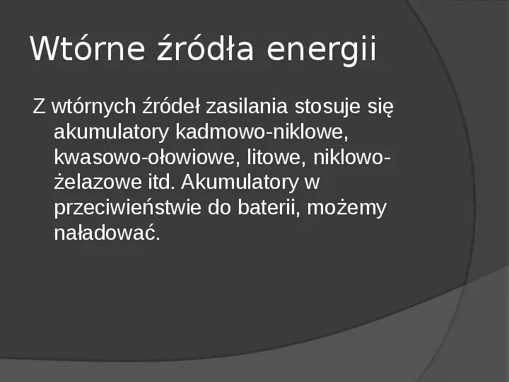 Chemiczne źródła prądu elektrycznego - Slide 21