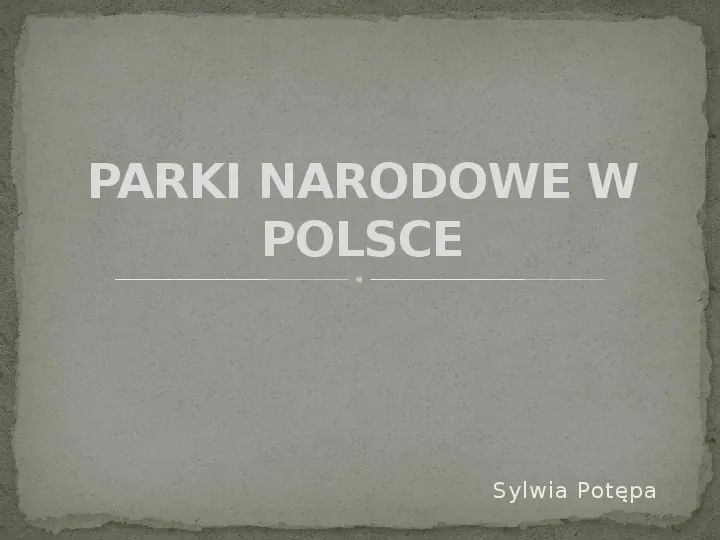 Parki Narodowe w Polsce - Slide 1