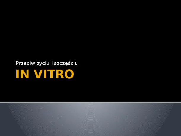 In Vitro - Slide pierwszy