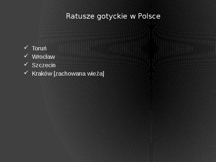 Ratusze gotyckie w Polsce - Slide 2