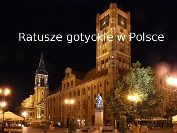 Ratusze gotyckie w Polsce - Slide pierwszy