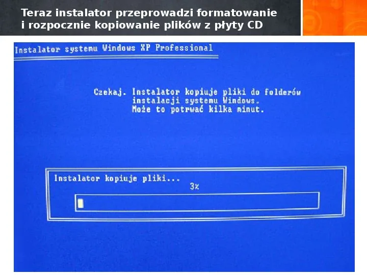Instalacja Windowsa XP - Slide 11