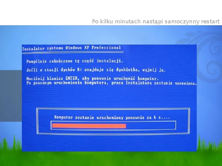 Instalacja Windowsa XP - Slide 12