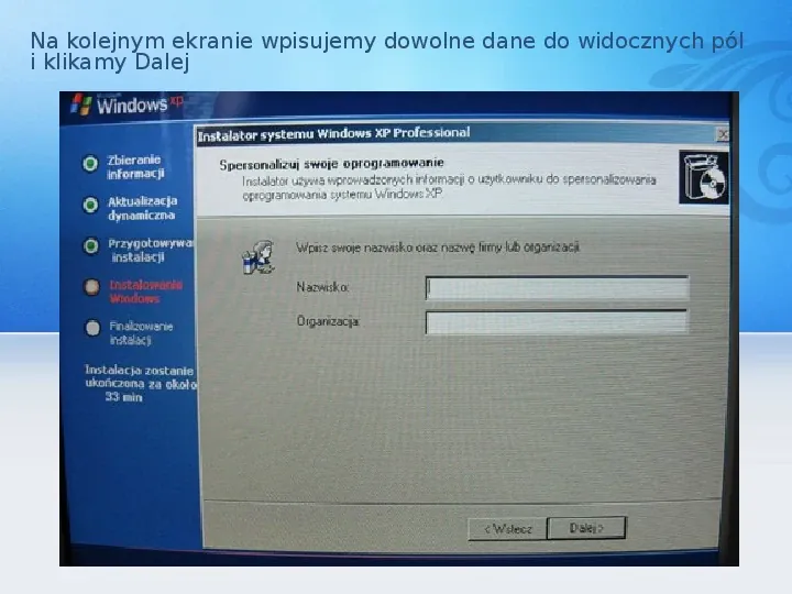 Instalacja Windowsa XP - Slide 16