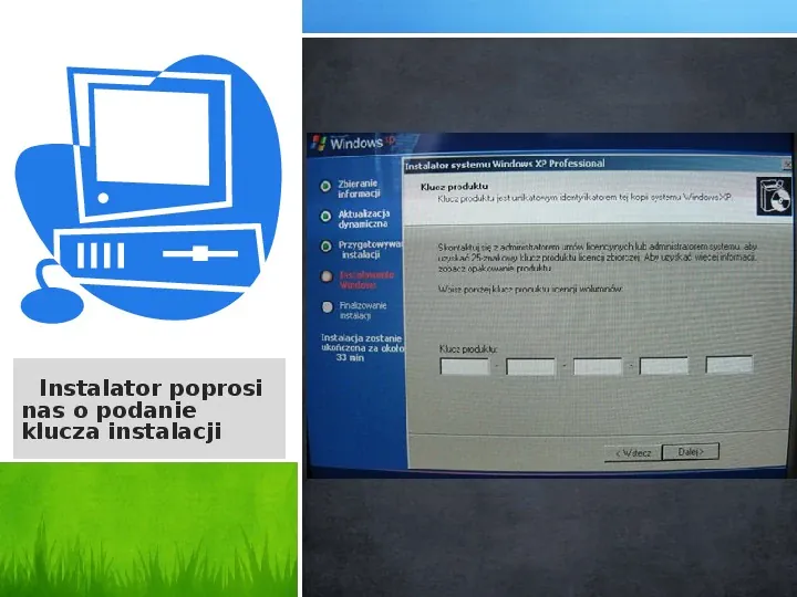 Instalacja Windowsa XP - Slide 17
