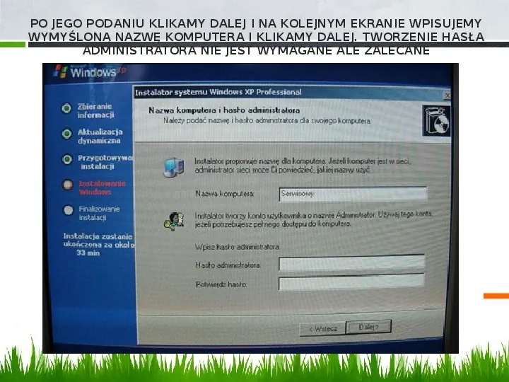Instalacja Windowsa XP - Slide 18