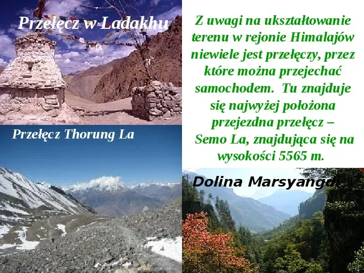 Himalaje - najwyższy łańcuch górski na Ziemi - Slide 21