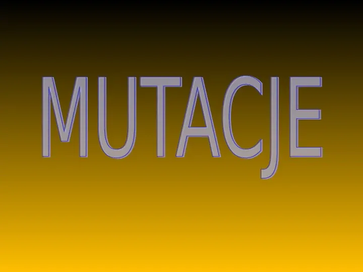 Mutacje - Slide 1