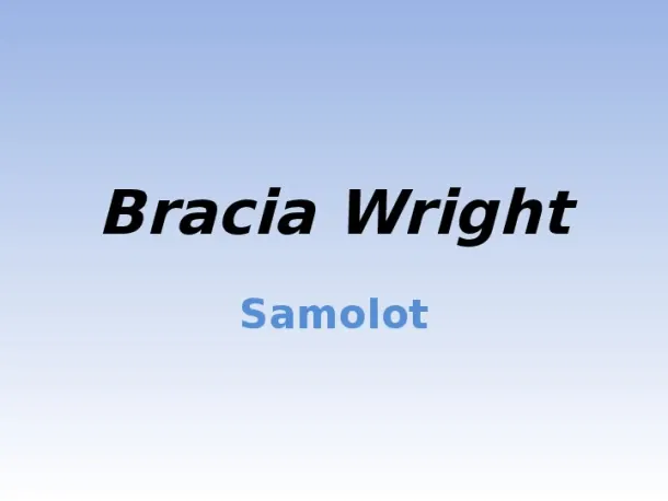 Bracia Wright Samolot - Slide pierwszy