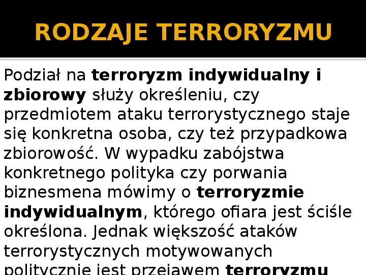 Terroryzm w XXI wieku. - Slide 6
