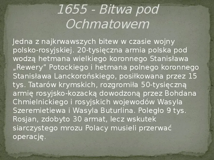 Wojny polsko-rosyjskie w XVII w. - Slide 10