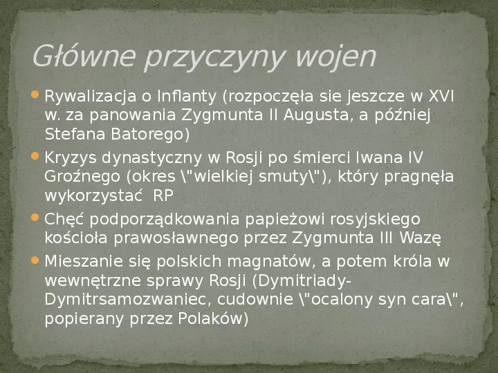 Wojny polsko-rosyjskie w XVII w. - Slide 4