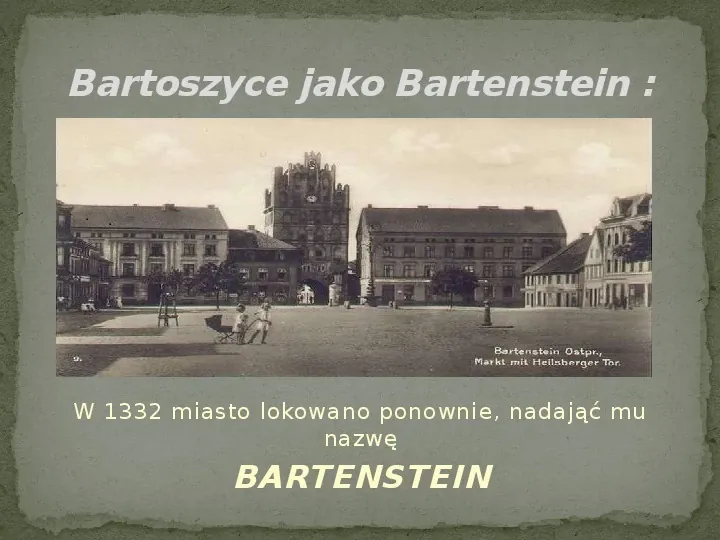 Historia Bartoszyce - Slide 4
