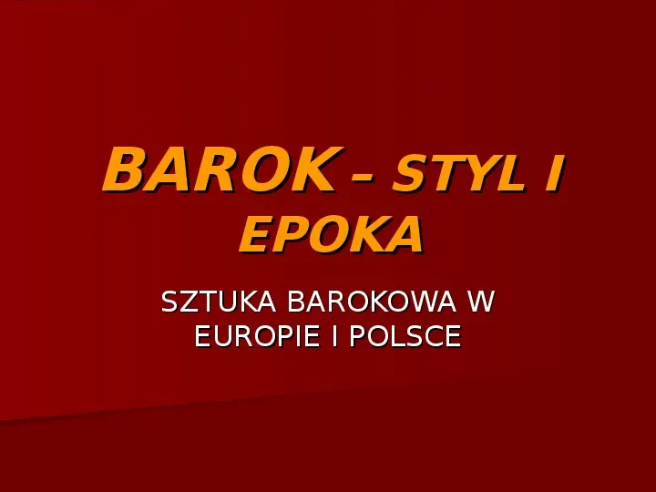 Sztuka barokowa w Polsce i Europie - Slide 1